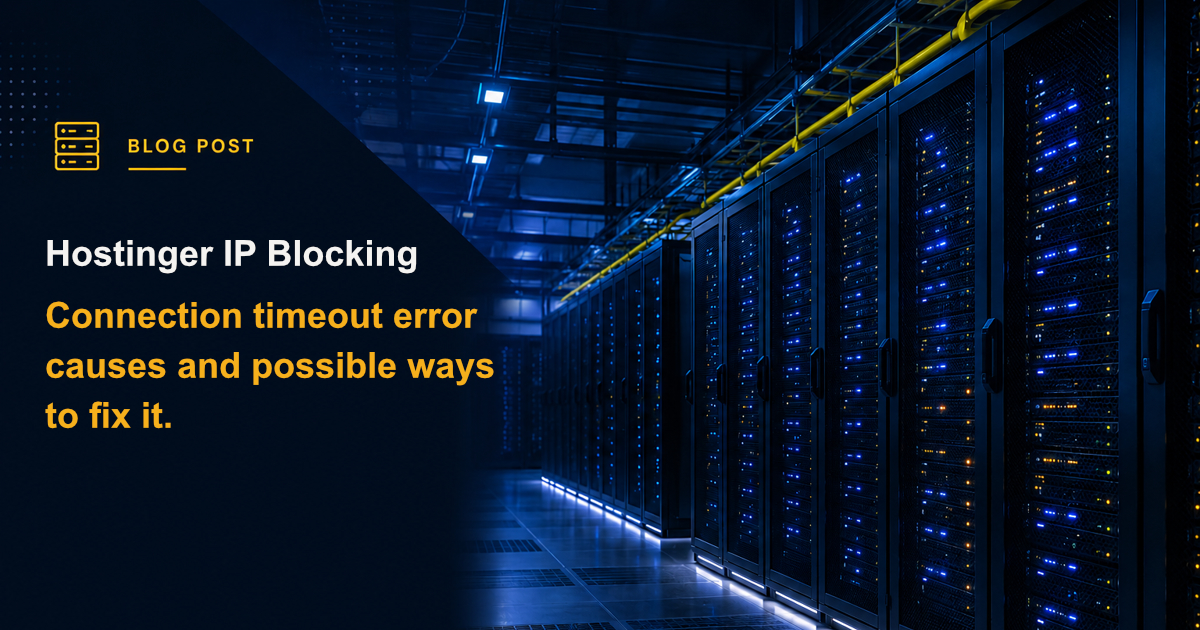 Hostinger’s firewall blocks legit IPs causing traffic loss